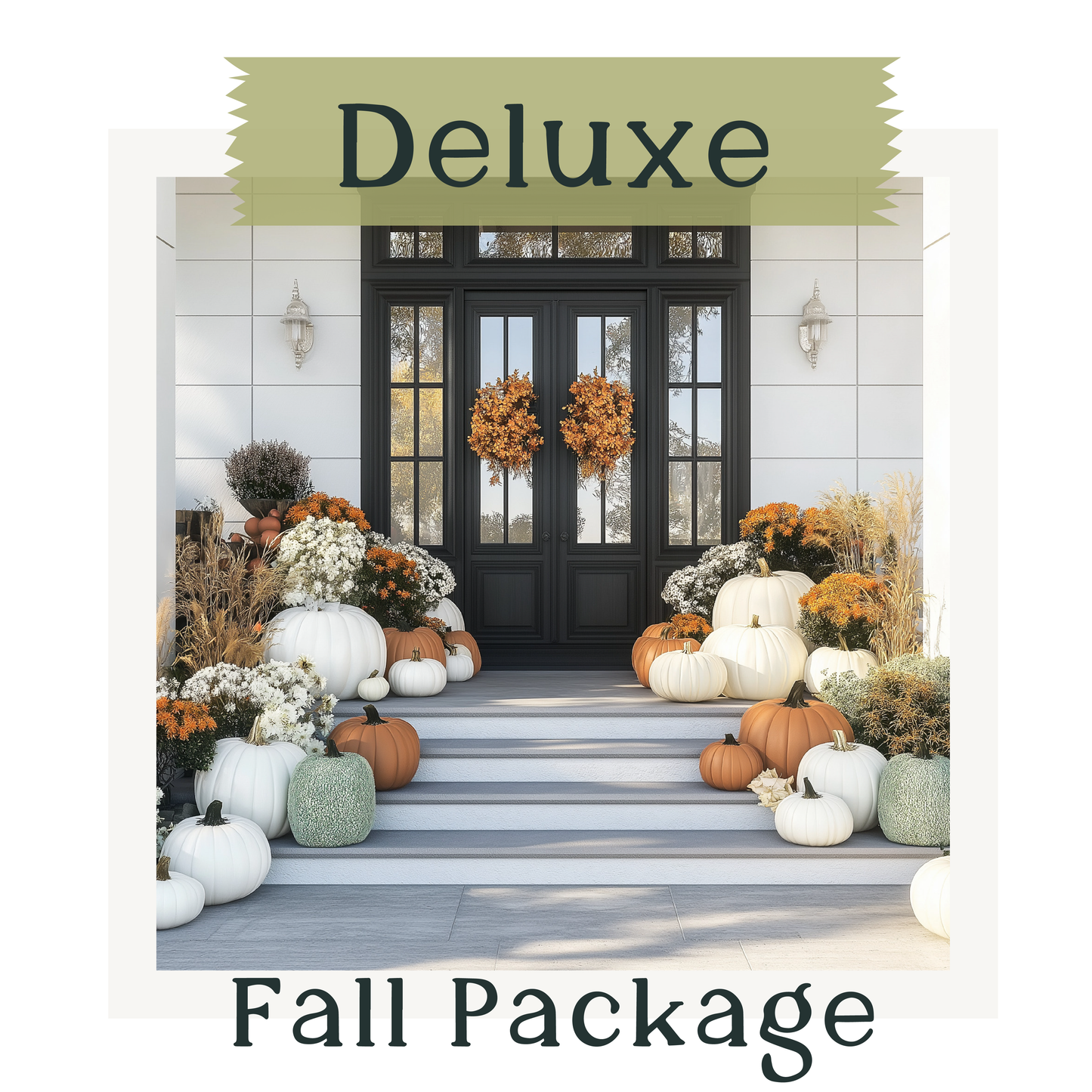 Deluxe Fall Package